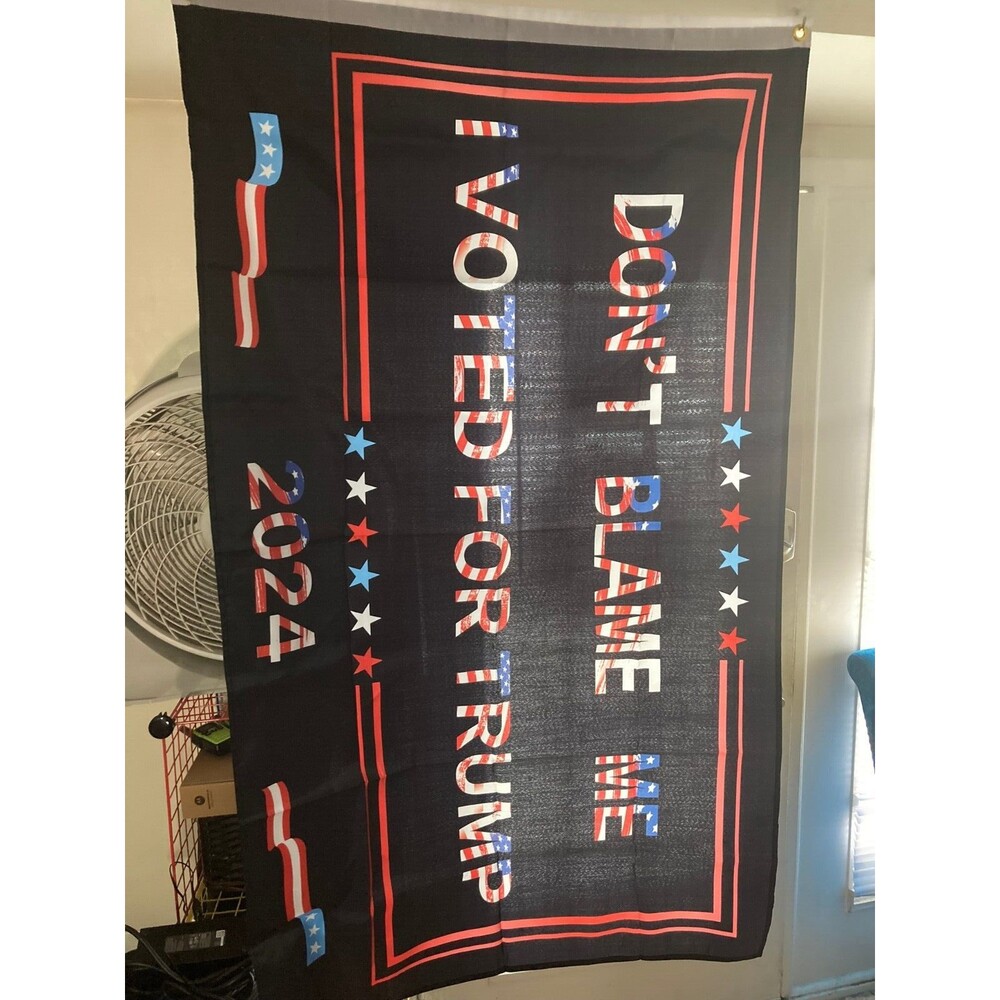 DON'T BLAME ME I VOTED FOR TRUMP 2024 FLAG 3X5 NEW IN PACKAGE